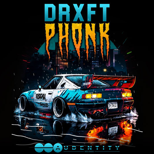 DRXFT Phonk