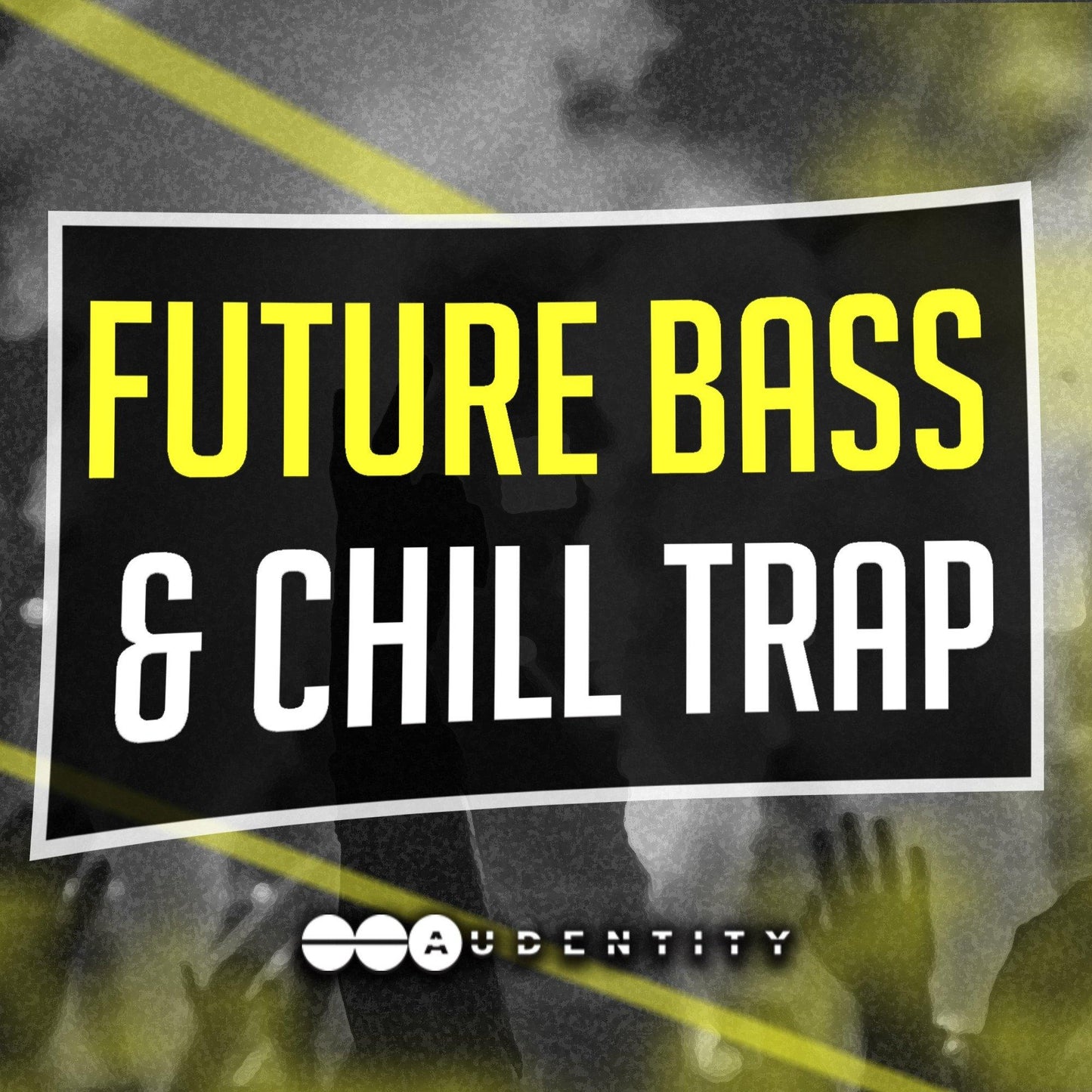 Future Bass & Chill Trap