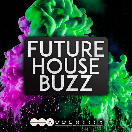 Future House Buzz - Audentity Records | Samplestore