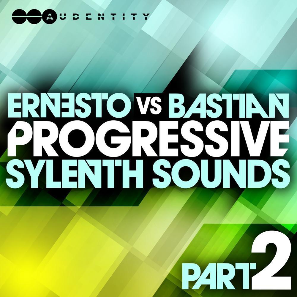 Ernesto vs Bastian Progressive Sylenth Sounds Part 2