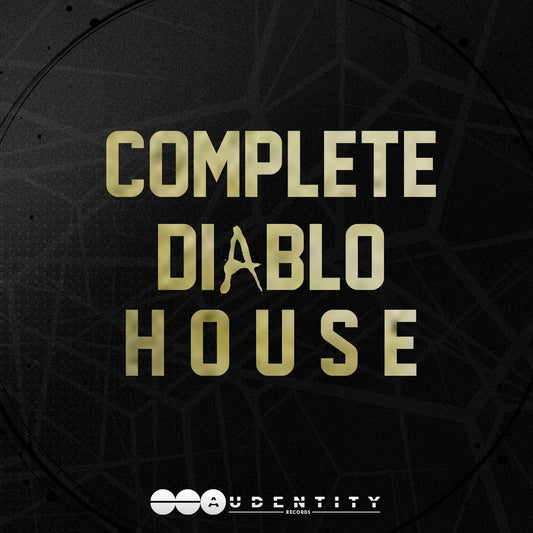 Complete Diablo House [Re-Release] - Audentity Records | Samplestore