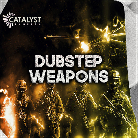 Catalyst Samples - Dubstep Weapons